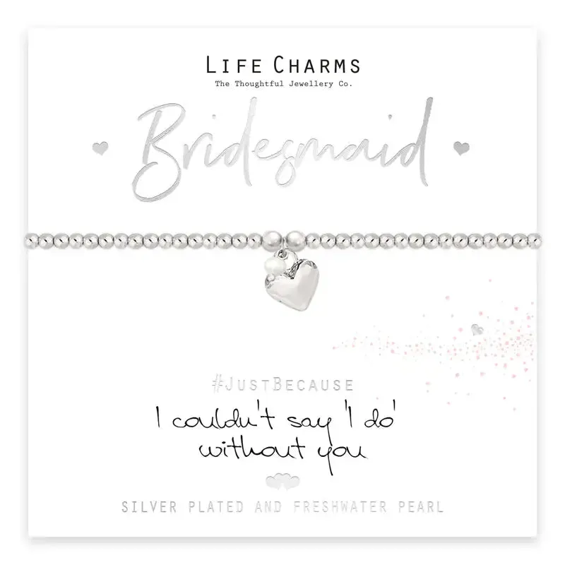 Life Charm Be My Bridesmaid Bracelet